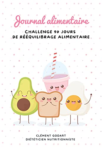 Challenge 90 jours de rééquilibrage alimentaire (Clément Godart)