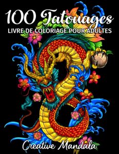 100 Tatouages : Livre de Coloriage pour Adultes