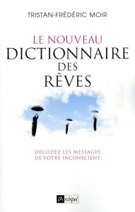 Le nouveau dictionnaire des rêves