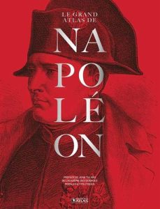 Le grand Atlas de Napoléon
