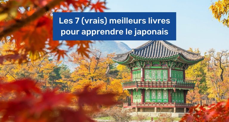 Les 7 (vrais) meilleurs livres pour apprendre le japonais en 2023