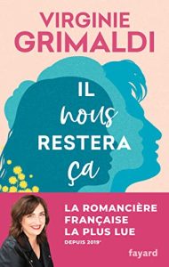 Il nous restera ça (Littérature Française)