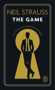 The game: Les secrets d'un Virtuose de la drague